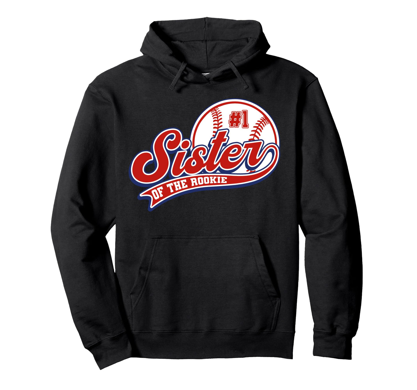 Sister Rookie Year 1St Birthday Baseball Hoodie - Graphic Print Unisex - T-Shirt, Sweatshirt, Hoodie