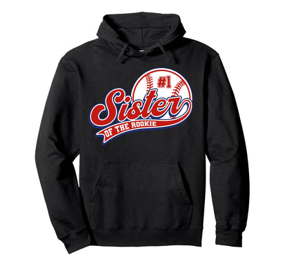 Sister Rookie Year 1St Birthday Baseball Hoodie - Graphic Print Unisex - T-Shirt, Sweatshirt, Hoodie