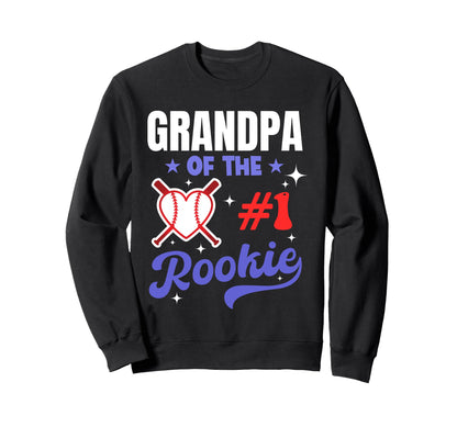 Grandpa Rookie 1St Baseball Sweatshirt - Casual Everyday Wear for Adults - T-Shirt, Sweatshirt, Hoodie