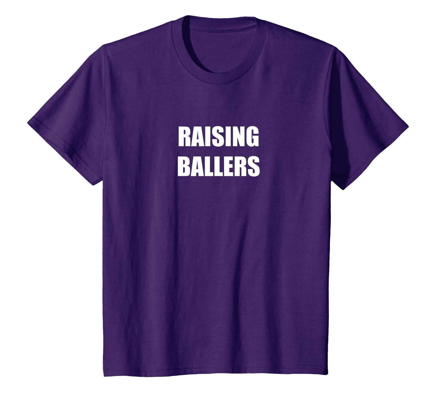 Raising Ballers Born 2 Ball T-Shirt - Streetwear Style Unisex - T-Shirt, Sweatshirt, Hoodie
