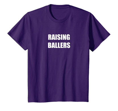 Raising Ballers Born 2 Ball T-Shirt - Streetwear Style Unisex - T-Shirt, Sweatshirt, Hoodie