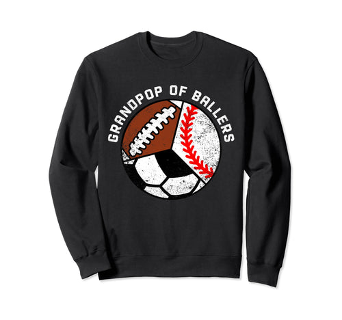 Grandpop Ballers Funny Baseball Sweatshirt - Graphic Print Men Women - T-Shirt, Sweatshirt, Hoodie