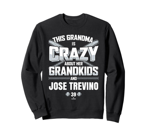Grandma Crazy Jose Trevino New Sweatshirt - Casual Everyday Wear Men Women - T-Shirt, Sweatshirt, Hoodie
