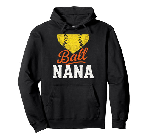 Ball Nana Baseball Softball Heart Love Hoodie - Trendy Graphic for Adults - T-Shirt, Sweatshirt, Hoodie