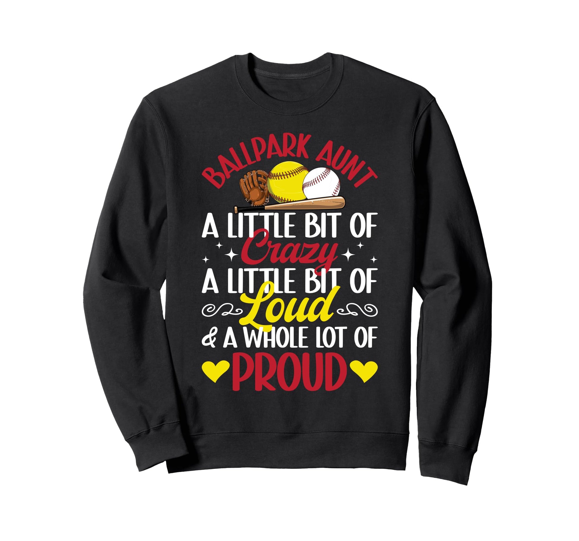 Ballpark Aunt Definition Baseball Sweatshirt - Graphic Print for Adults - T-Shirt, Sweatshirt, Hoodie