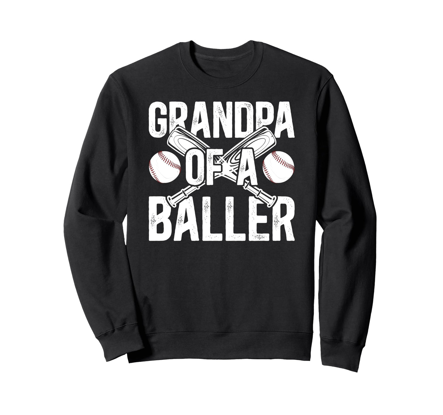 Grandpa Baller Baseball Grandpa Sweatshirt - Unique Graphic Men Women - T-Shirt, Sweatshirt, Hoodie