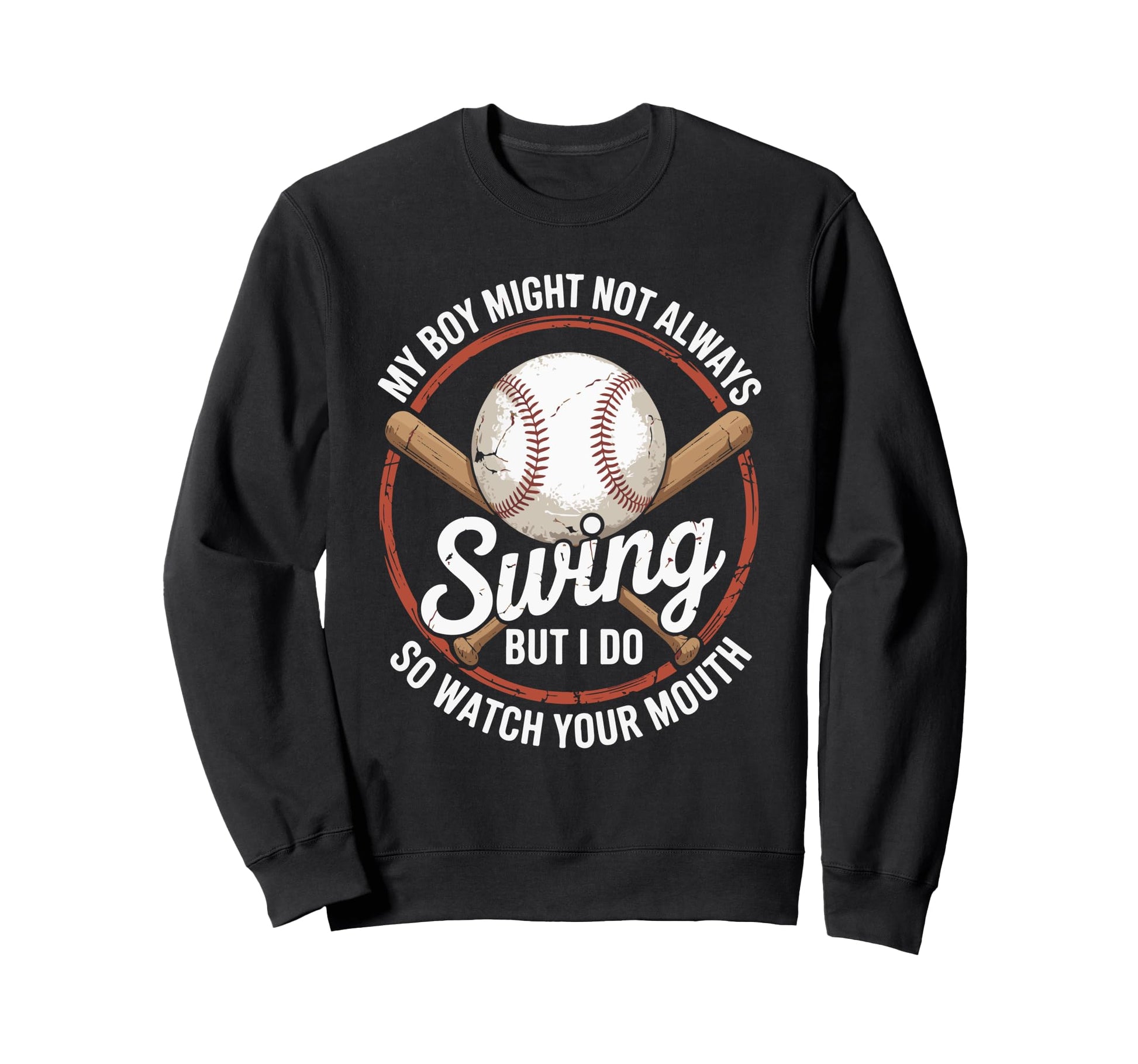 Funny Baseball Parent Swing Joke Sweatshirt - Novelty Apparel for Adults - T-Shirt, Sweatshirt, Hoodie