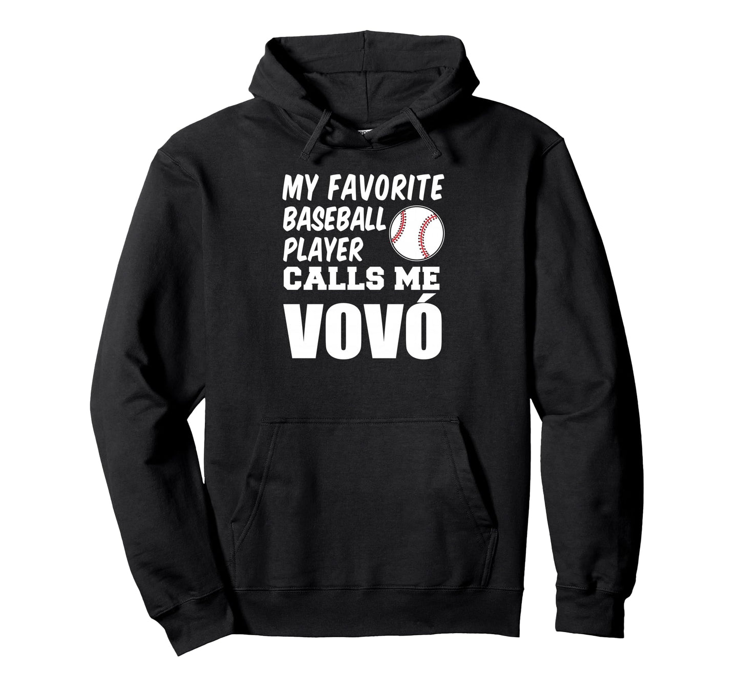 My Favorite Baseball Player Calls Me Vovo Hoodie - Unique Graphic Unisex - T-Shirt, Sweatshirt, Hoodie
