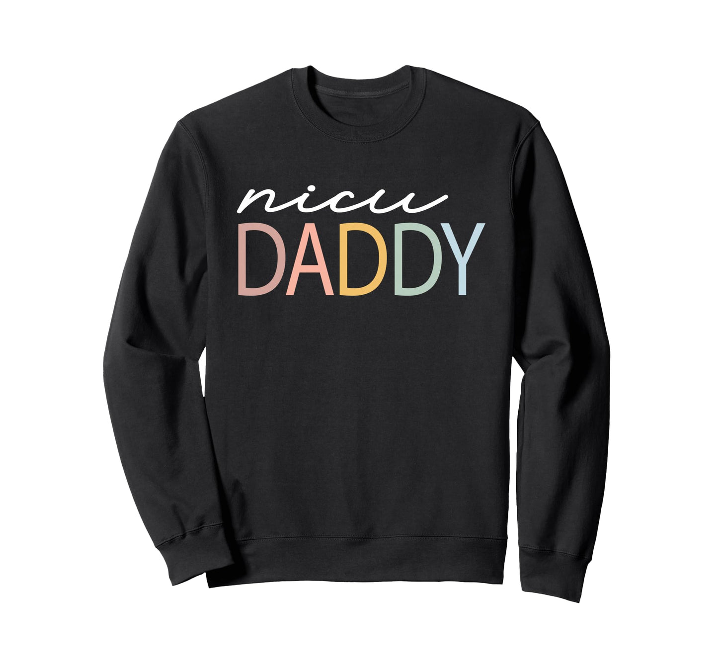 Nicu Daddy Colorful Nicu Dad Boho Sweatshirt - Minimalist Print Unisex - T-Shirt, Sweatshirt, Hoodie
