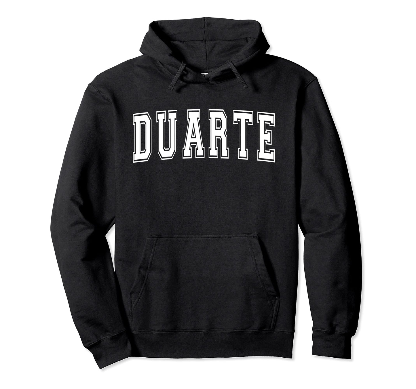 Duarte Ca California Usa Sports Varsity Hoodie - Graphic Print Men Women - T-Shirt, Sweatshirt, Hoodie