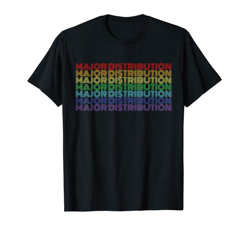 Major Distribution Rainbow T-Shirt - Casual Everyday Wear Unisex - T-Shirt, Sweatshirt, Hoodie