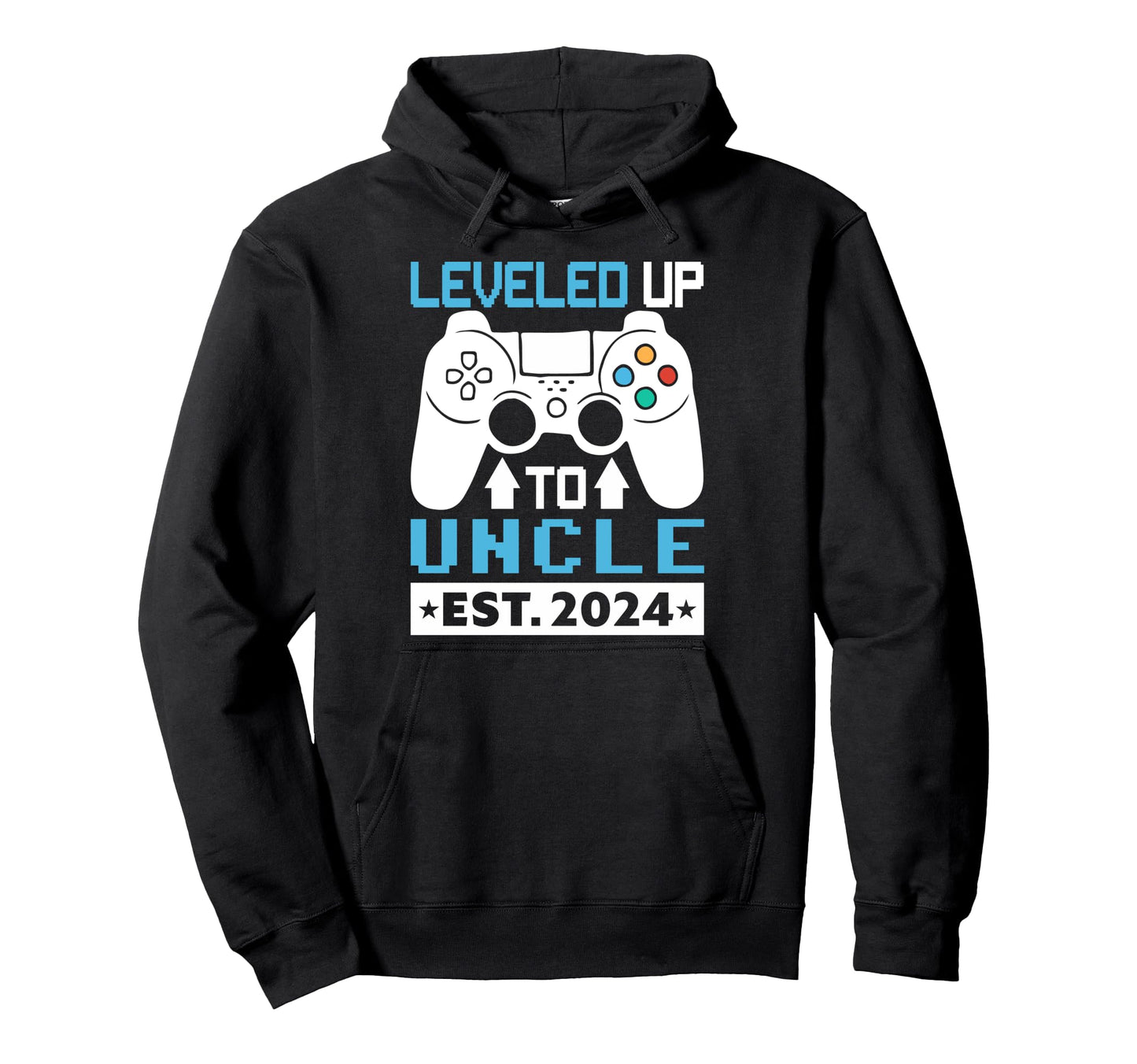 I Leveled Up To Uncle 2024 Im Going Hoodie - Fun Novelty Design Men Women - T-Shirt, Sweatshirt, Hoodie