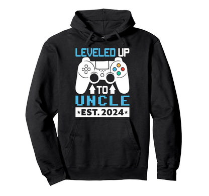 I Leveled Up To Uncle 2024 Im Going Hoodie - Fun Novelty Design Men Women - T-Shirt, Sweatshirt, Hoodie