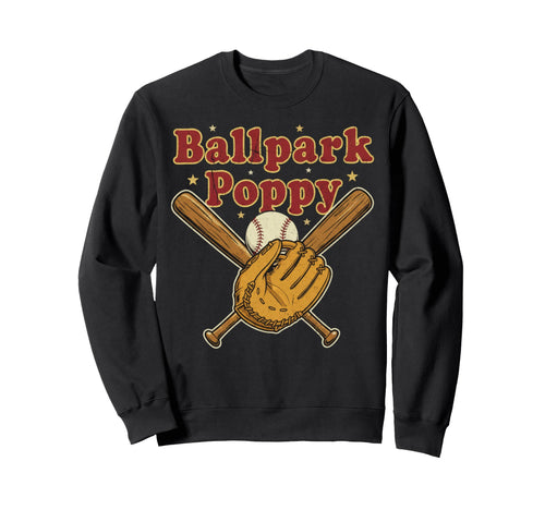 Ballpark Poppy Softball And Baseball Sweatshirt - Novelty Apparel Unisex - T-Shirt, Sweatshirt, Hoodie
