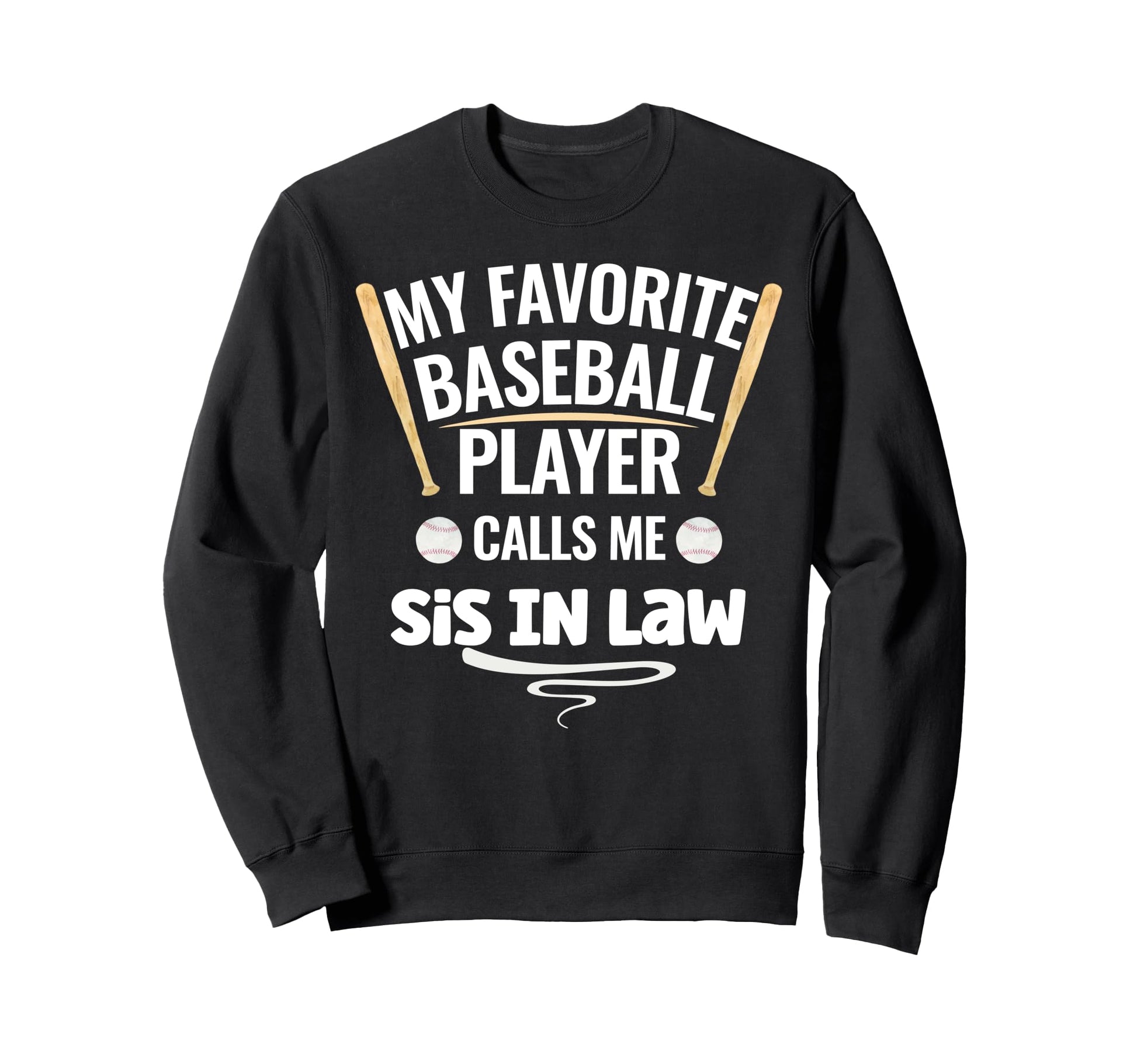 My Favorite Baseball Player Calls Me Sweatshirt - Unique Graphic Men Women - T-Shirt, Sweatshirt, Hoodie