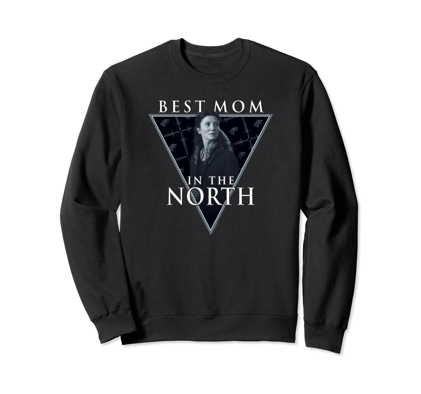 Game Thrones Mothers Day Catelyn Best Sweatshirt - Novelty Apparel Unisex - T-Shirt, Sweatshirt, Hoodie