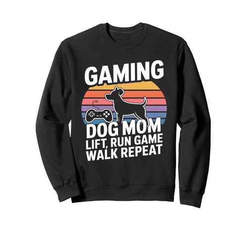 Gaming Dog Mom Lift Run Game Sweatshirt - Casual Everyday Wear for Adults - T-Shirt, Sweatshirt, Hoodie