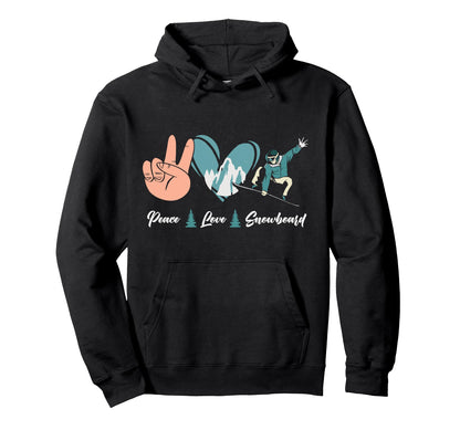 Snowboarding Snowboard Peace Love Hoodie - Novelty Apparel Men Women - T-Shirt, Sweatshirt, Hoodie