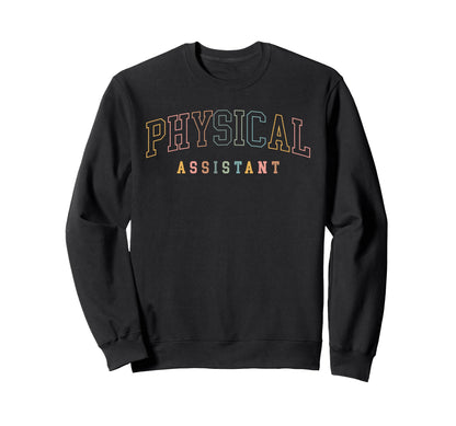 Physical Assistant Boho Colors Sweatshirt - Aesthetic Graphic Men Women - T-Shirt, Sweatshirt, Hoodie