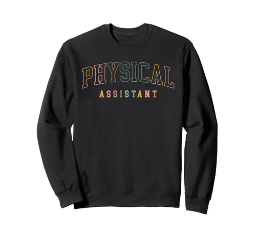 Physical Assistant Boho Colors Sweatshirt - Aesthetic Graphic Men Women - T-Shirt, Sweatshirt, Hoodie