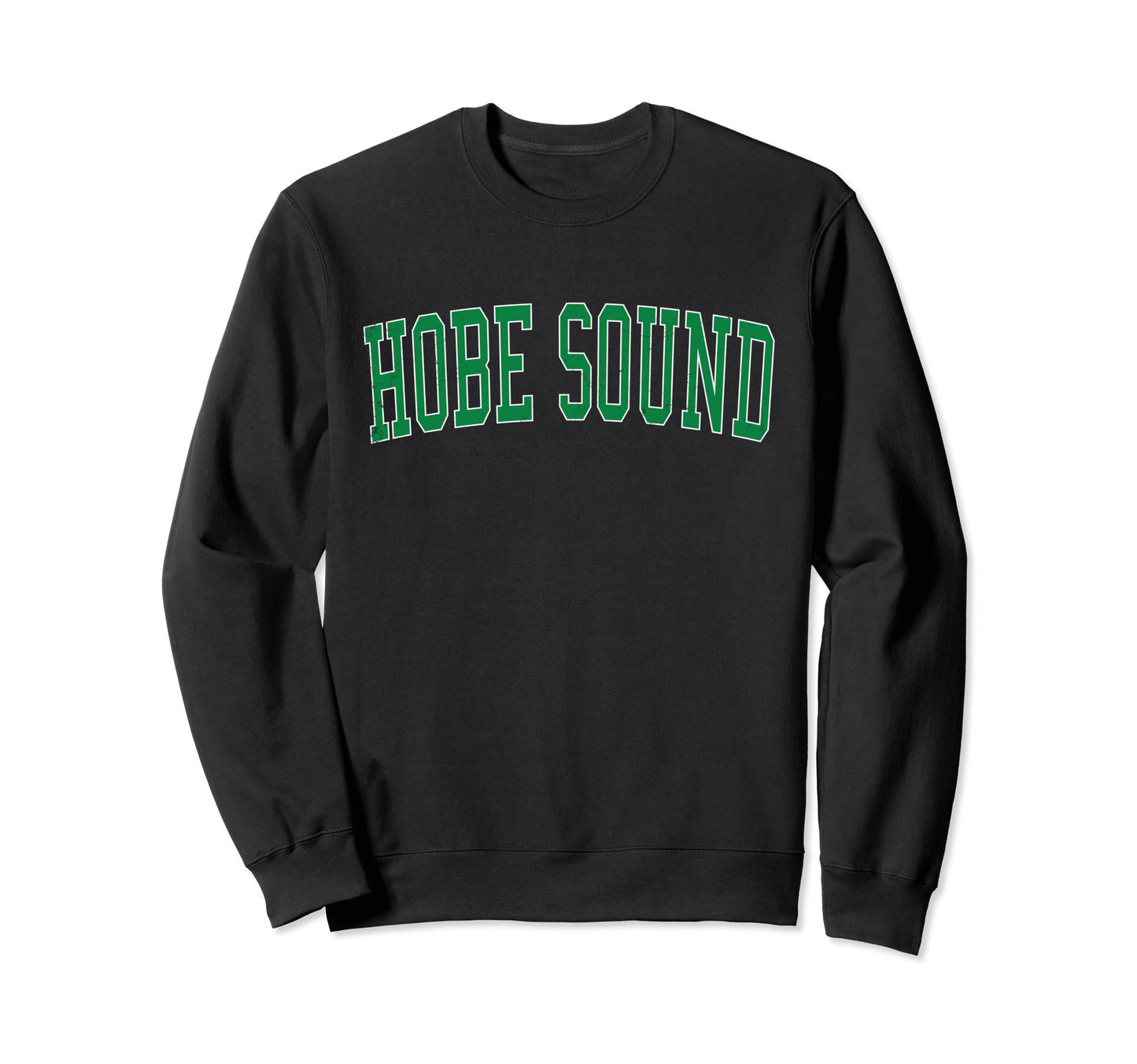 Hobe Sound Fl Distressed Green Sweatshirt - Aesthetic Graphic Men Women - T-Shirt, Sweatshirt, Hoodie