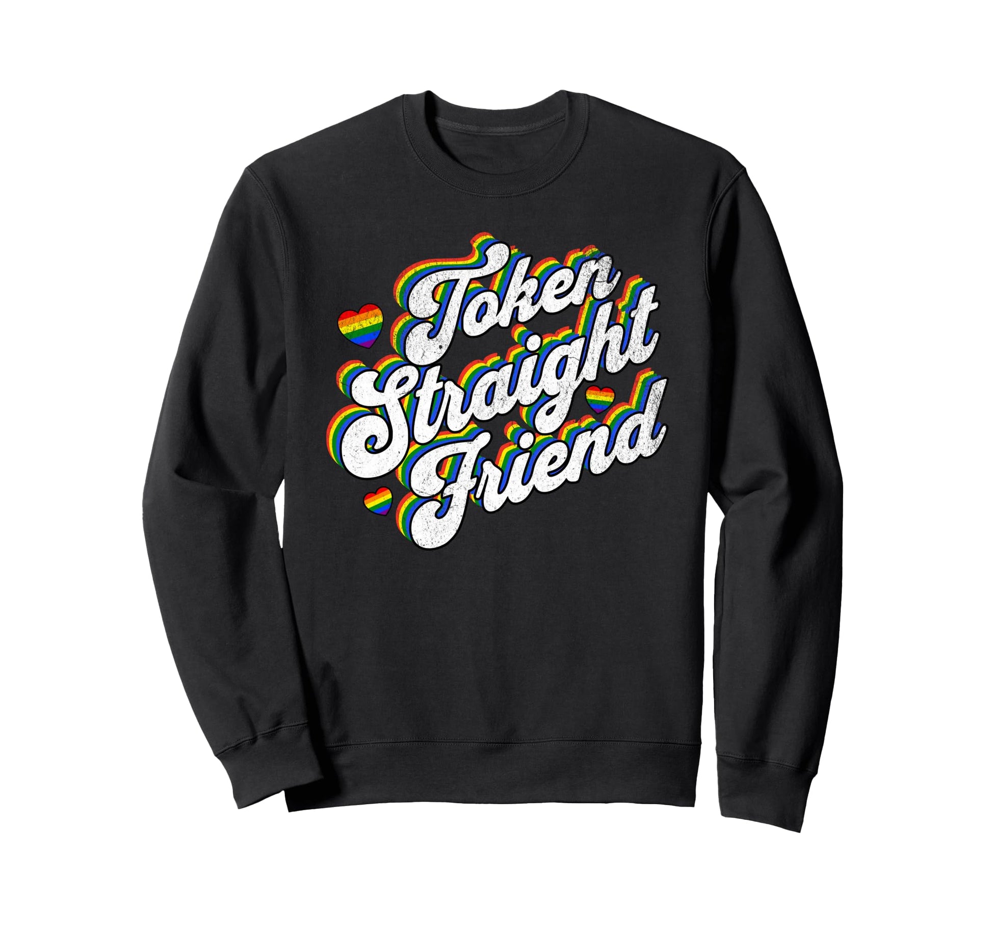 Token Straight Friend Pride Month Sweatshirt - Streetwear Style for Adults - T-Shirt, Sweatshirt, Hoodie