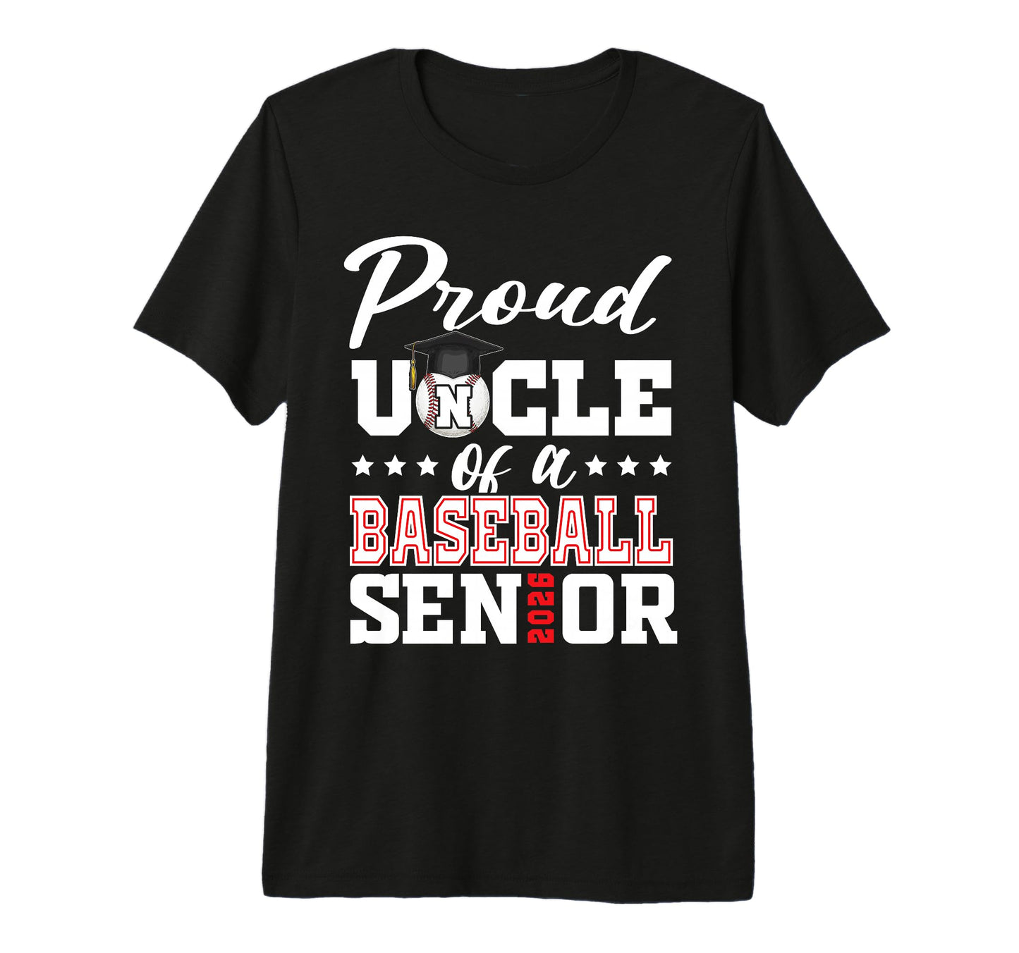 Proud Uncle Baseball Senior 2026 T-Shirt - Minimalist Print for Adults - T-Shirt, Sweatshirt, Hoodie