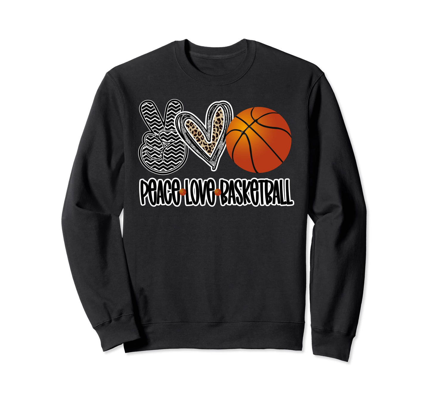 Peace Love Basketball Sweatshirt - Casual Everyday Wear Men Women - T-Shirt, Sweatshirt, Hoodie