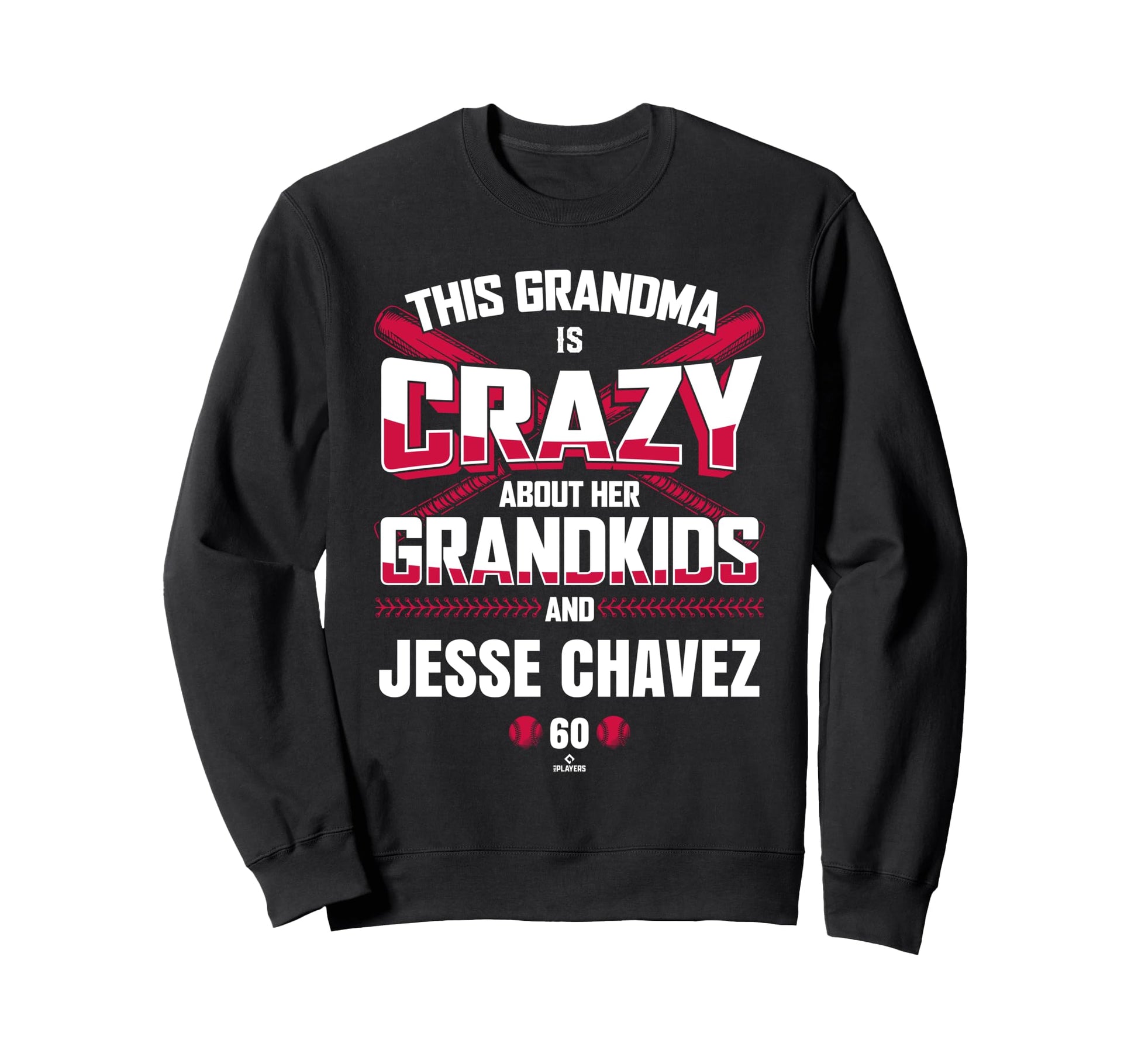 Grandma Crazy Jesse Chavez Sweatshirt - Streetwear Style for Adults - T-Shirt, Sweatshirt, Hoodie