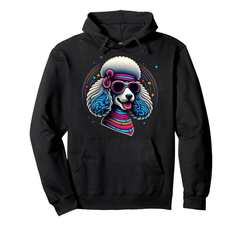 Fun Disco Poodle Groovy Poodle Dog Lover Hoodie - Trendy Graphic Unisex - T-Shirt, Sweatshirt, Hoodie
