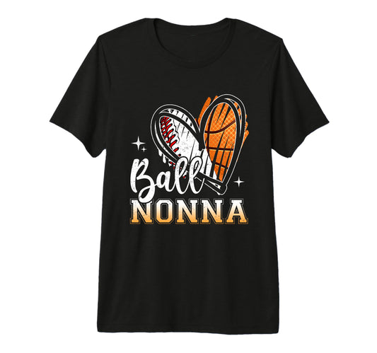 Ball Nonna Baseball Basketball Grandma T-Shirt - Trendy Graphic for Adults - T-Shirt, Sweatshirt, Hoodie