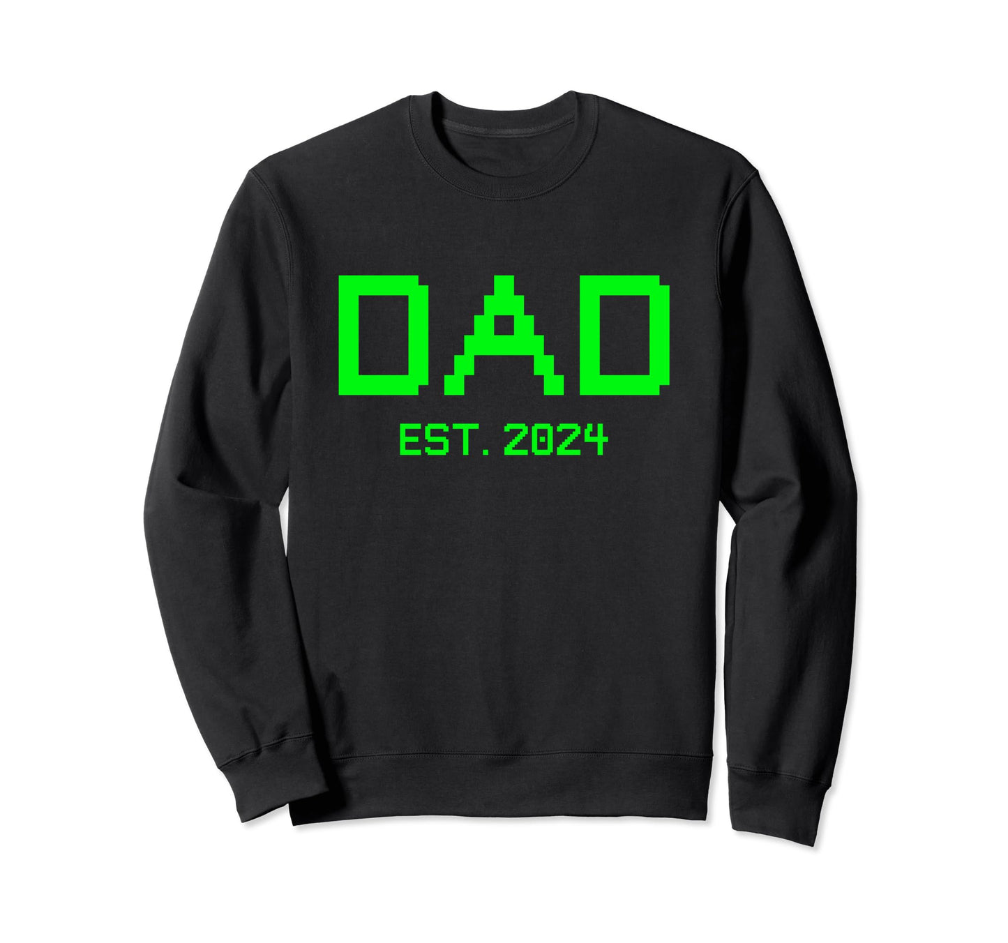 Dad Est 2024 Gamer Dad 2024 New Gamer Sweatshirt - Graphic Print Men Women - T-Shirt, Sweatshirt, Hoodie
