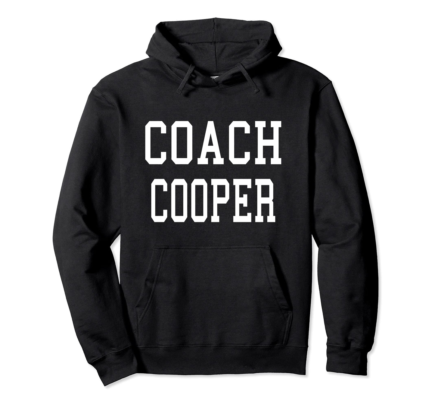 Coach Cooper Custom Football Soccer Hoodie - Custom Art Print for Adults - T-Shirt, Sweatshirt, Hoodie