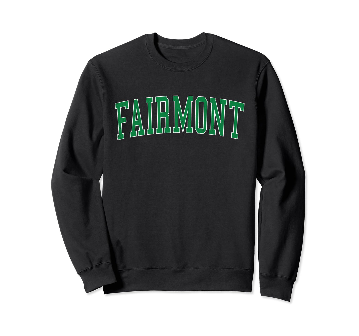 Fairmont Mn Distressed Green Varsity Sweatshirt - Graphic Print Unisex - T-Shirt, Sweatshirt, Hoodie