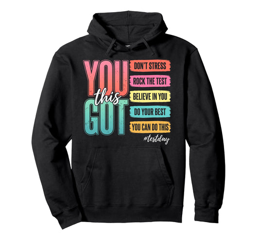 You Got This Dont Stress Rock Test Hoodie - Fun Novelty Design for Adults - T-Shirt, Sweatshirt, Hoodie