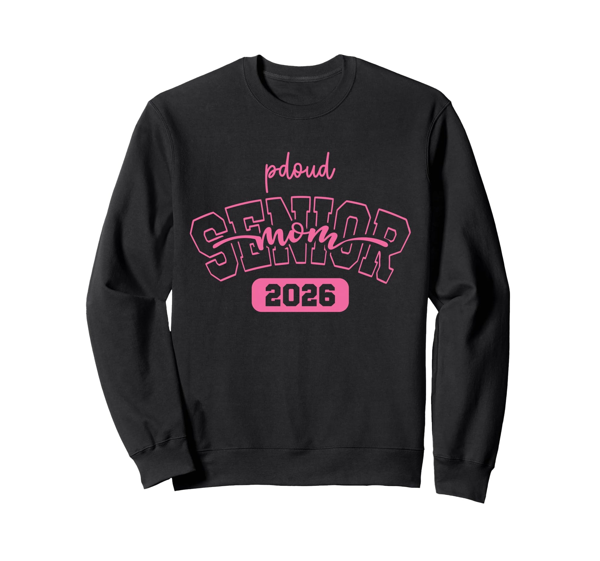 Proud Mom 2026 Senior Baseball Sweatshirt - Graphic Print Men Women - T-Shirt, Sweatshirt, Hoodie