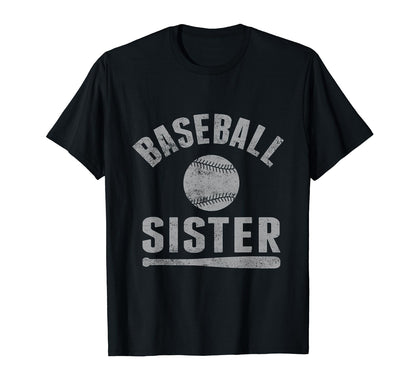 Baseball Player Sister Baseball T-Shirt - Novelty Apparel for Adults - T-Shirt, Sweatshirt, Hoodie