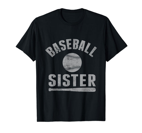 Baseball Player Sister Baseball T-Shirt - Novelty Apparel for Adults - T-Shirt, Sweatshirt, Hoodie