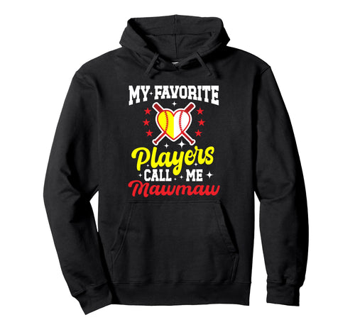 My Favorite Baseball Softball Players Hoodie - Novelty Apparel Men Women - T-Shirt, Sweatshirt, Hoodie