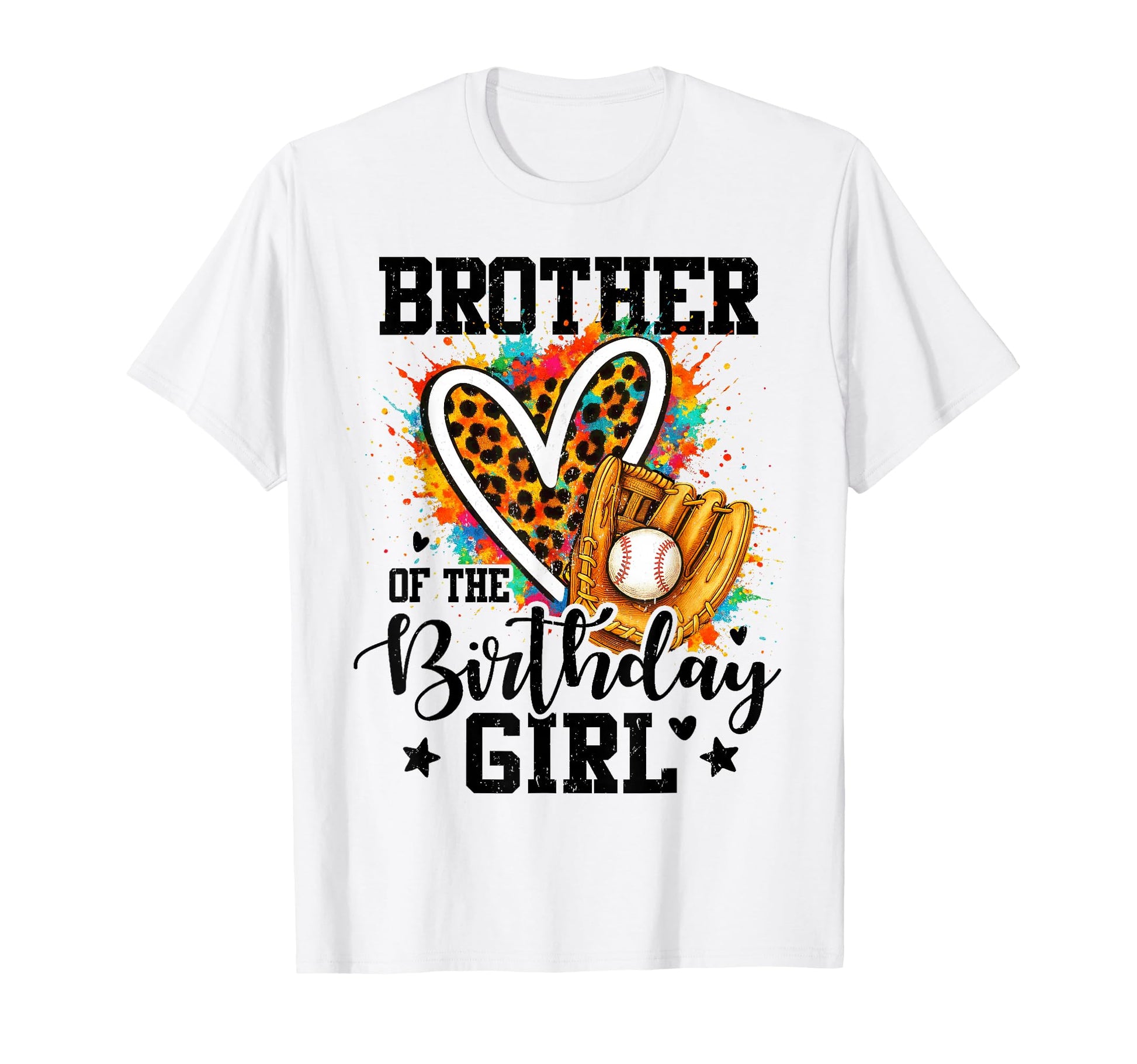 Brother Birthday Baseball Colorful T-Shirt - Custom Art Print Men Women - T-Shirt, Sweatshirt, Hoodie