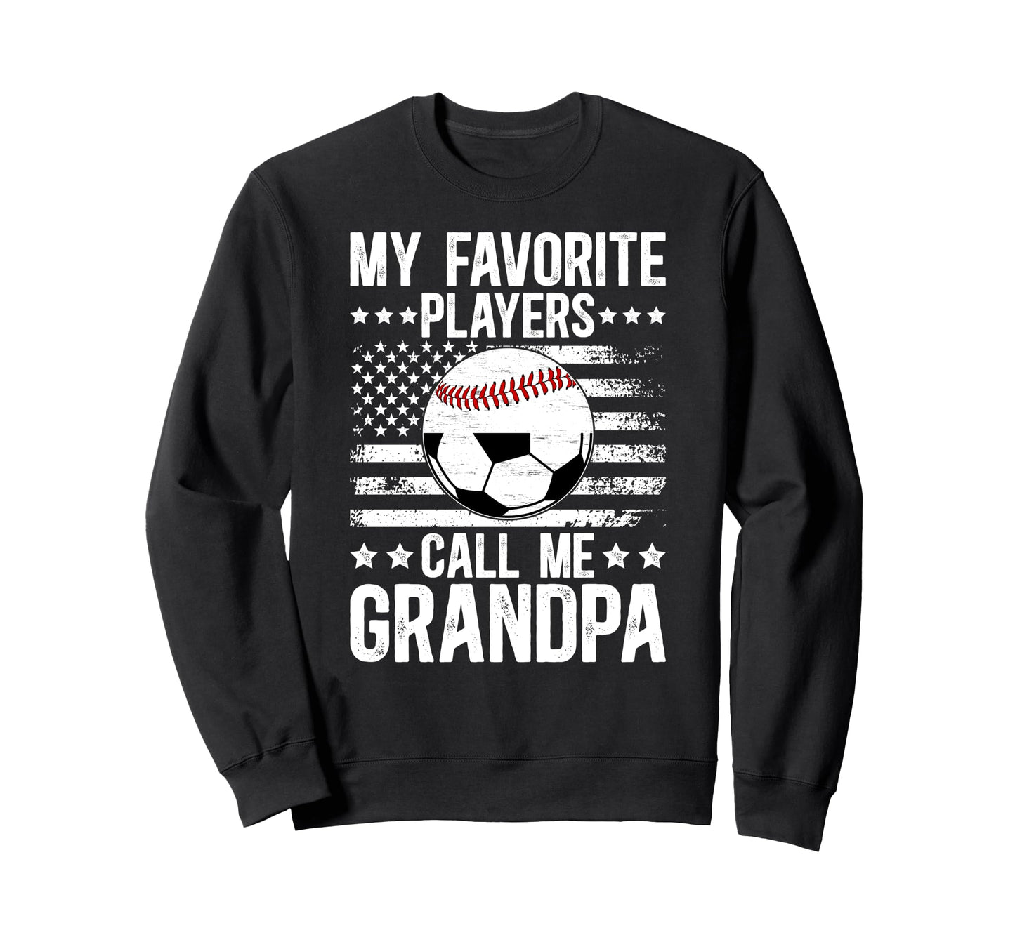 My Favorite Players Call Me Sweatshirt - Streetwear Style Men Women - T-Shirt, Sweatshirt, Hoodie
