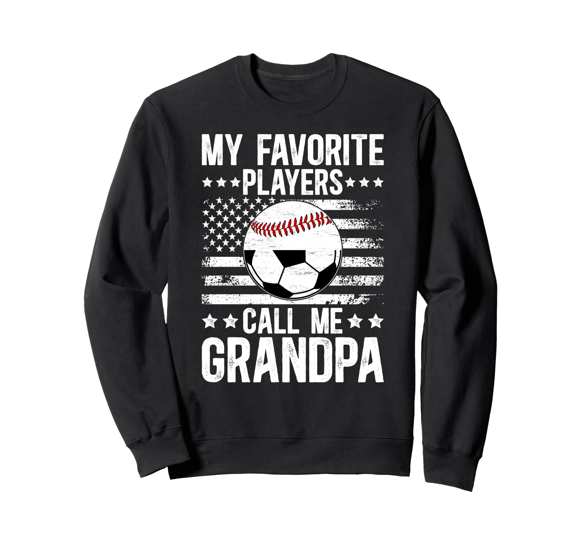 My Favorite Players Call Me Sweatshirt - Streetwear Style Men Women - T-Shirt, Sweatshirt, Hoodie
