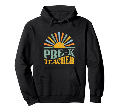 Pre K Grade Teacher Funny Pre School Hoodie - Custom Art Print for Adults - T-Shirt, Sweatshirt, Hoodie