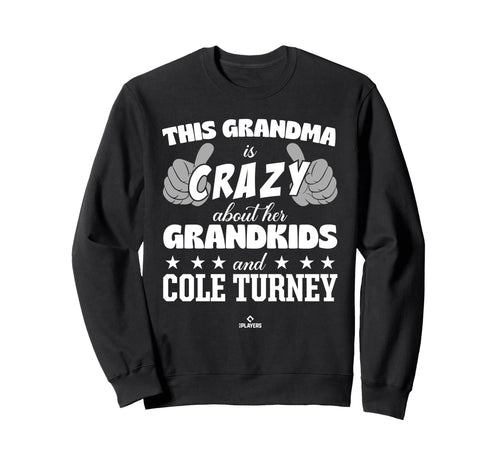 Grandma Crazy Cole Turney Prospect Sweatshirt - Aesthetic Graphic Unisex - T-Shirt, Sweatshirt, Hoodie