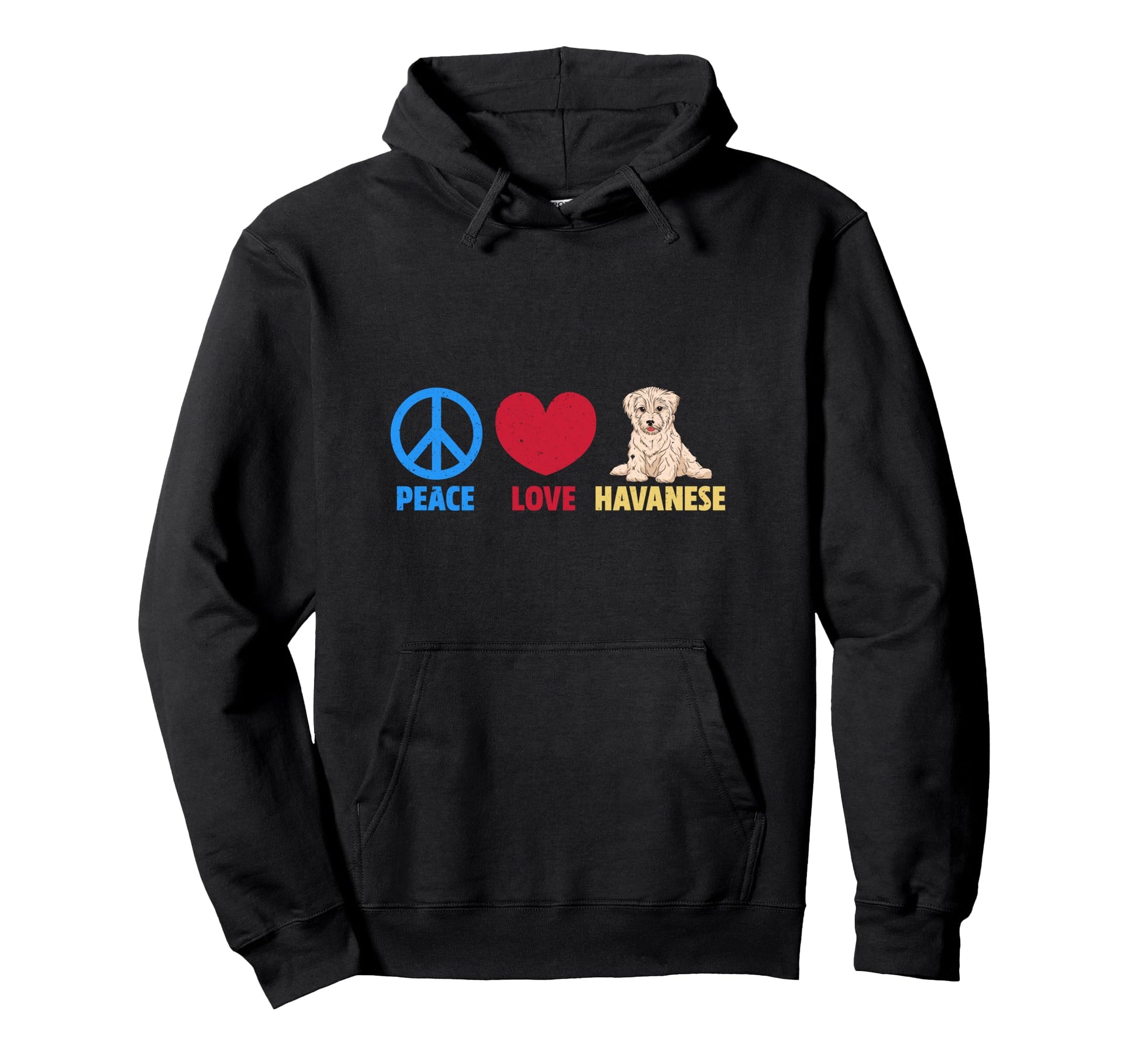 Peace Love Havanese Hoodie - Fun Novelty Design Men Women - T-Shirt, Sweatshirt, Hoodie