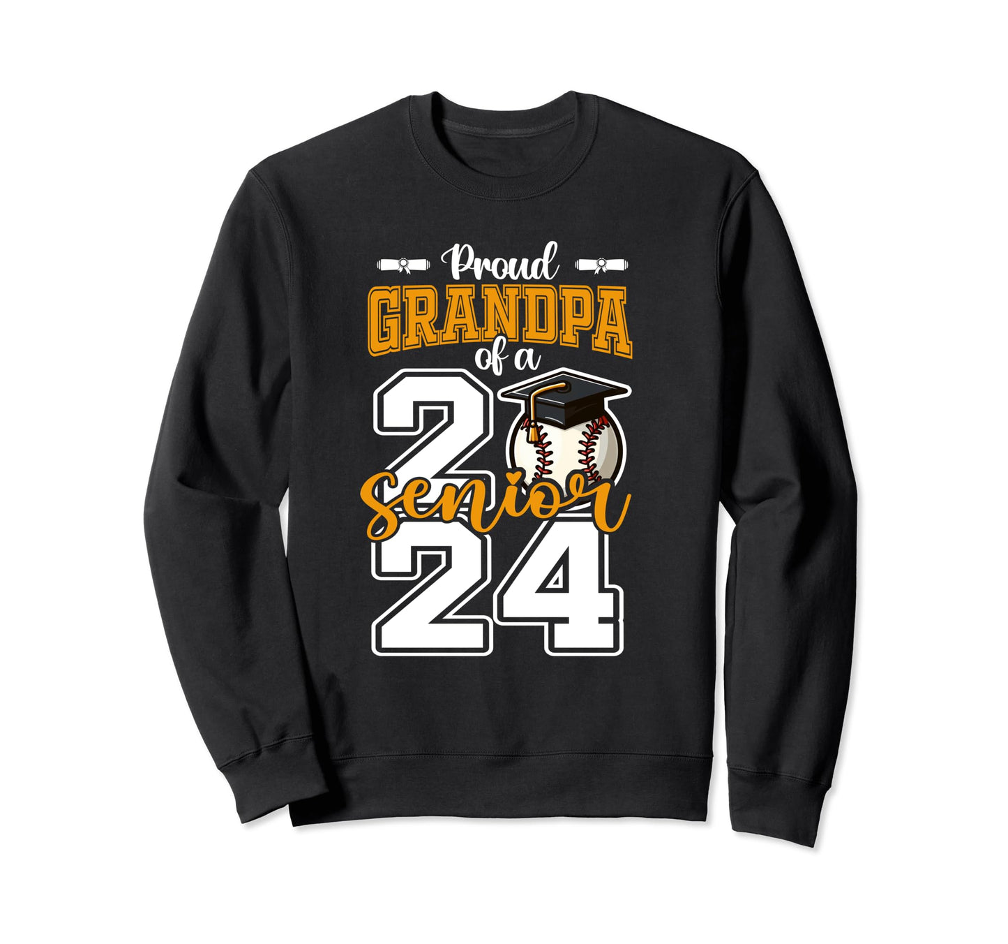 Proud Grandpa 2024 Baseball Senior Sweatshirt - Fun Novelty Design Unisex - T-Shirt, Sweatshirt, Hoodie