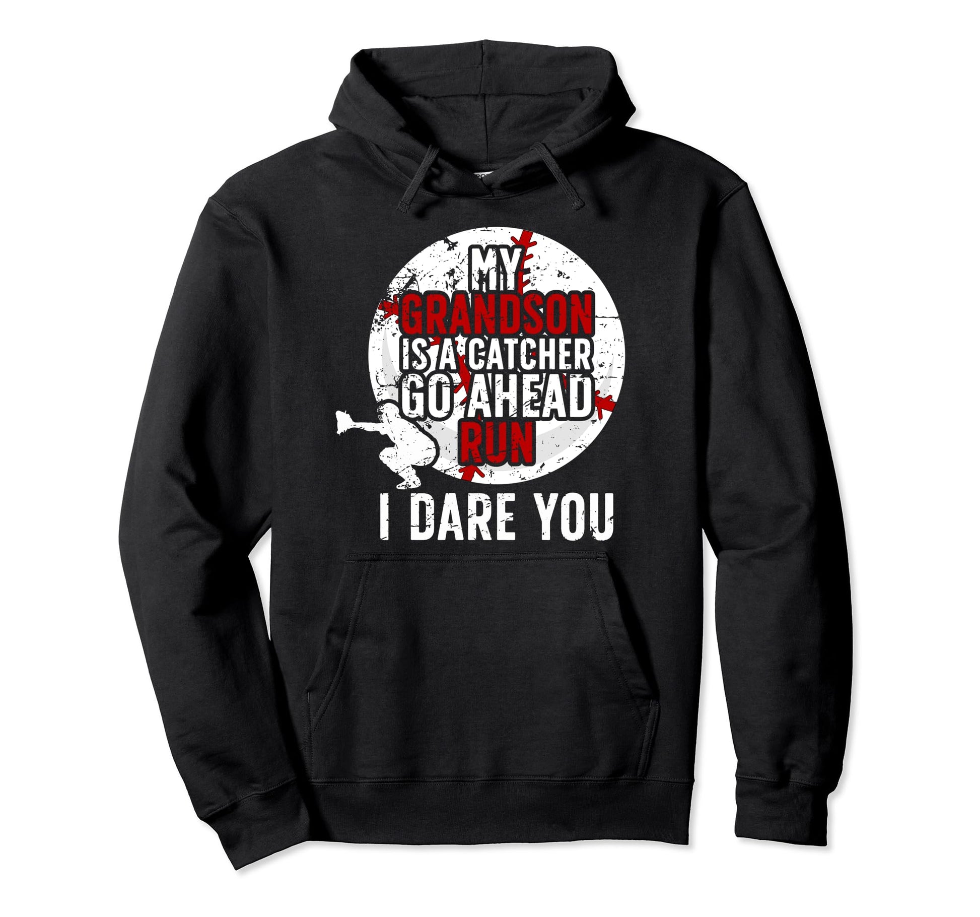 My Grandson Is Catcher Baseball Hoodie - Novelty Apparel for Adults - T-Shirt, Sweatshirt, Hoodie