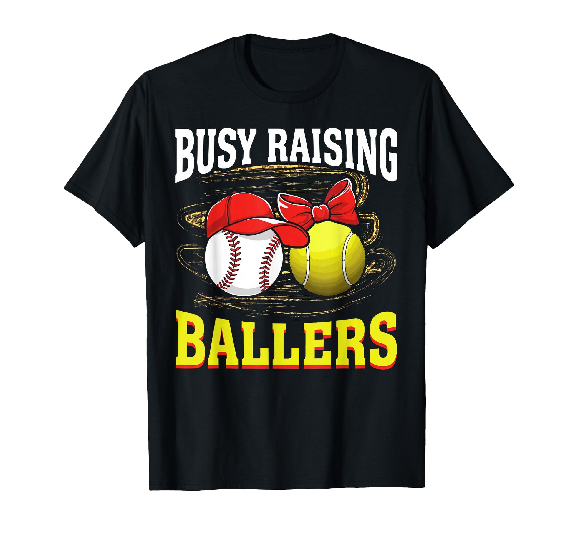 Busy Raising Ballers Baseball Tennis T-Shirt - Novelty Apparel for Adults - T-Shirt, Sweatshirt, Hoodie