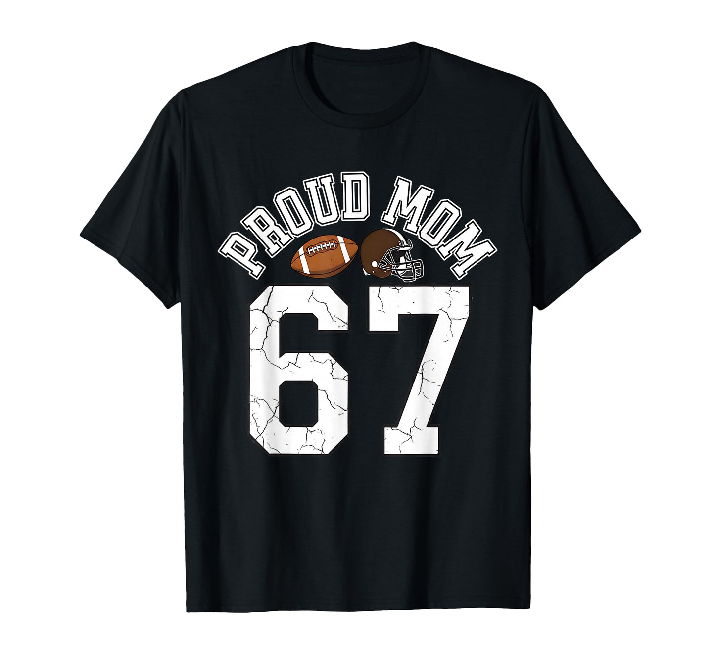 Proud Mom 67 Basketball Meme Mama T-Shirt - Casual Everyday Wear Unisex - T-Shirt, Sweatshirt, Hoodie