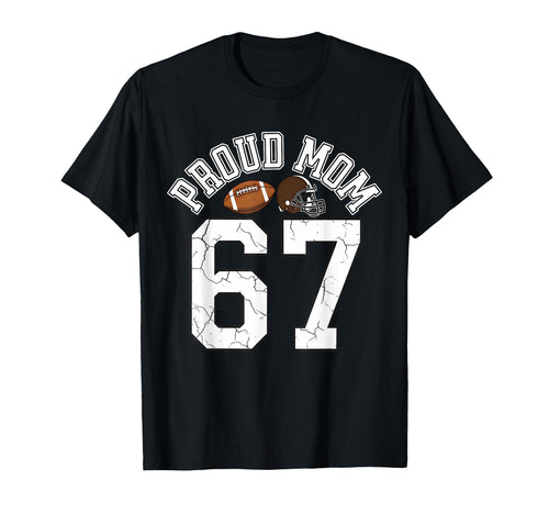 Proud Mom 67 Basketball Meme Mama T-Shirt - Casual Everyday Wear Unisex - T-Shirt, Sweatshirt, Hoodie
